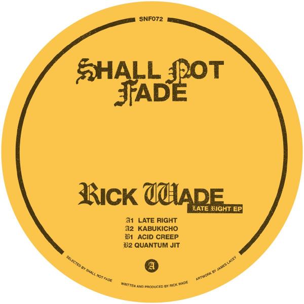 Rick Wade/LATE RIGHT EP 12"