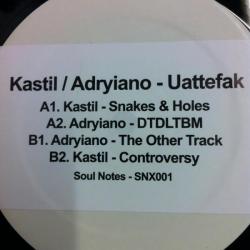 Kastil & Adryiano/UATTEFAK EP 12"