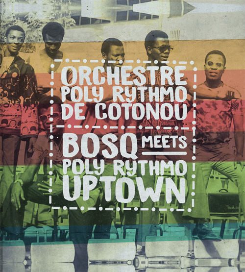 Orchestre Poly Rhythmo/BOSQ MEETS... 12"