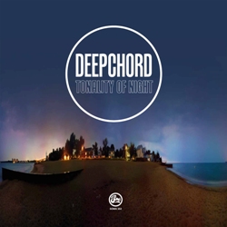 Deepchord/TONALITY OF NIGHT 12"