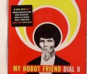 My Robot Friend/DIAL 0 CD