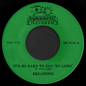 Equasions/IT'S SO HARD TO SAY SO LONG 7"