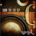 Kabanjak/DUB TO GO EP  12"