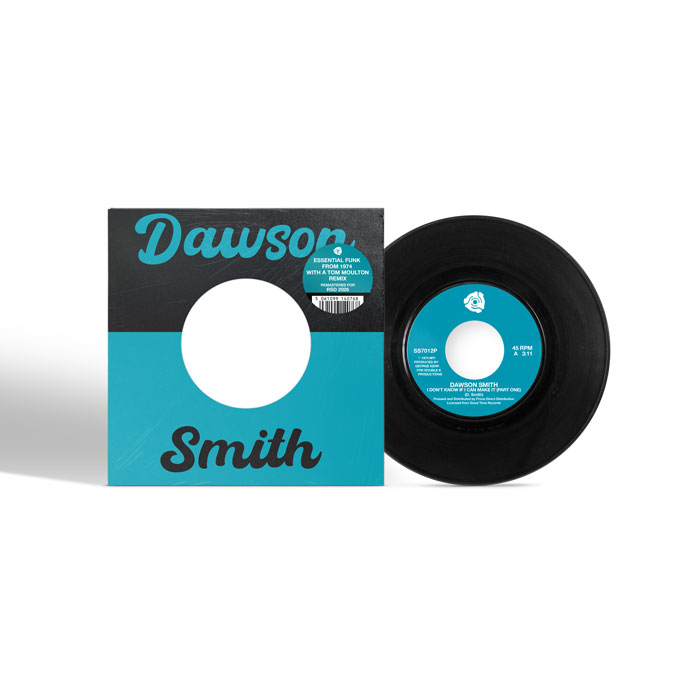 Dawson Smith/I DON'T KNOW IF I CAN MAKE IT 7"
