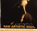 Raw Artistic Soul/YOU GOT RHYTHM TOO CD