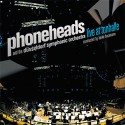 Phoneheads/LIVE AT TONHALLE (+DVD) CD