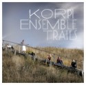Korpi Ensemble/TRAILS  CD