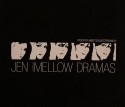 Jen/A TASTE OF MELLOW DRAMAS CDS