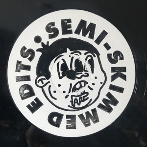 Semi-Skimmed Edits/SSE001 12"