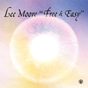 Lee Moore/FREE & EASY LP