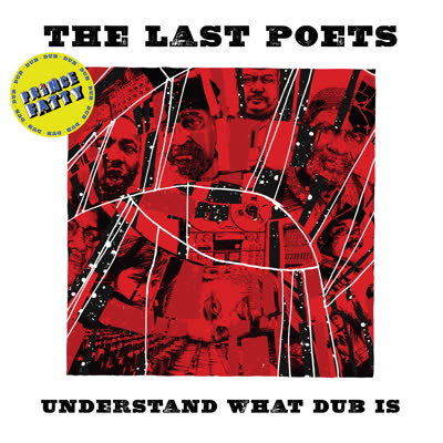 Last Poets/UNDERSTAND WHAT DUB IS LP