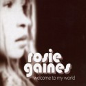 Rosie Gaines/WELCOME TO MY WORLD CD