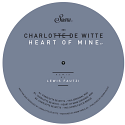 Charlotte De Witte/HEART OF MINE EP 12"