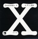 Channel X/X-FILES REMIXED FORMAT B 12"