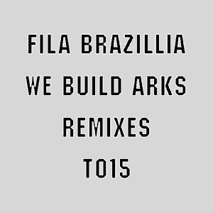 Fila Brazillia/WE BUILD ARKS  12"