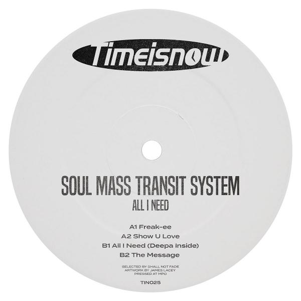 Soul Mass Transit System/ALL I NEED 12"