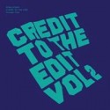 Greg Wilson/CREDIT TO THE EDIT VOL 2 CD