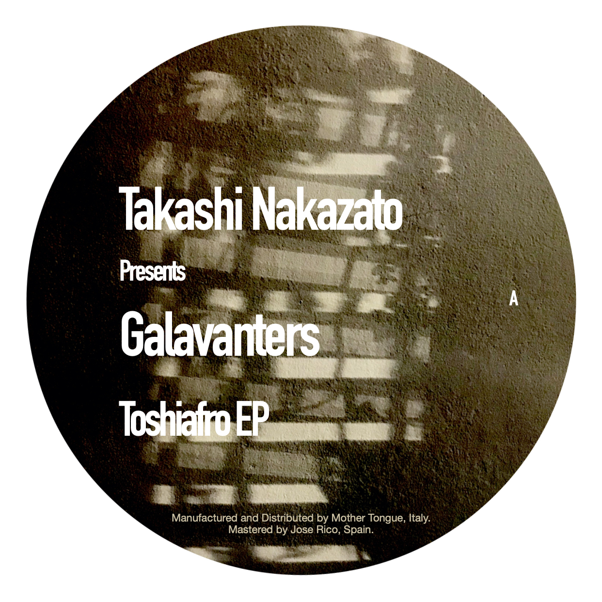 Galavanters/TOSHIAFRO EP 12"
