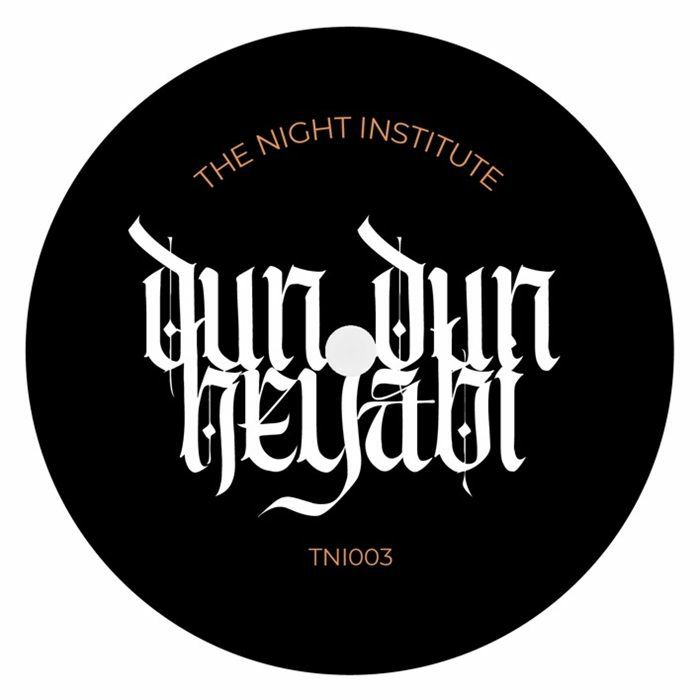 Night Institute/DUN DUN HEYABI 12"