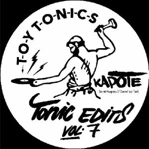 Kapote/TONIC EDITS VOL. 7 12"