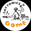 Gome/HOME SKOOLING EP 12"