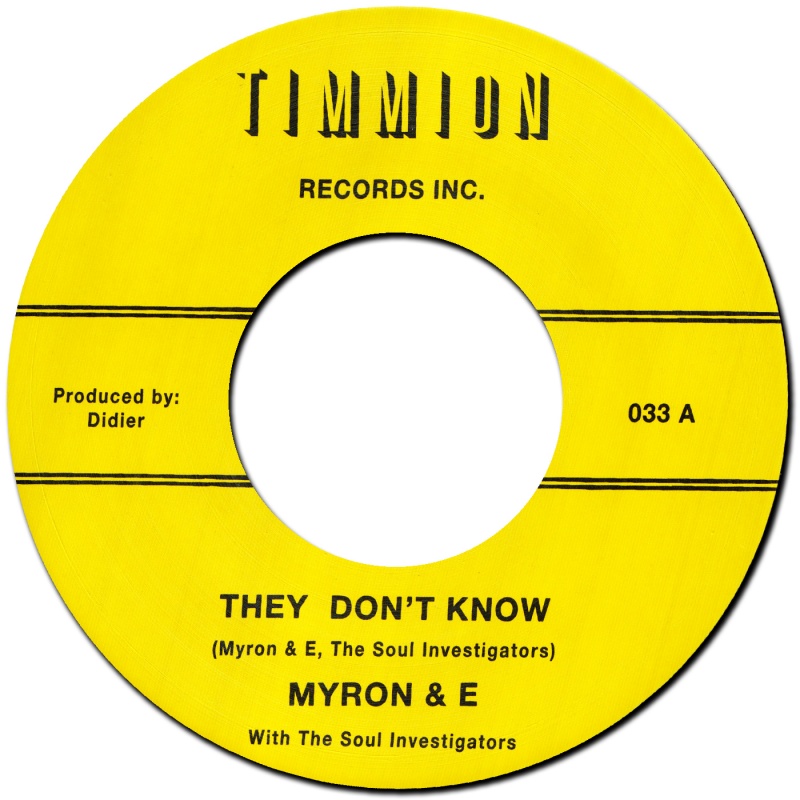 Myron & E/THEY DON'T KNOW  7"