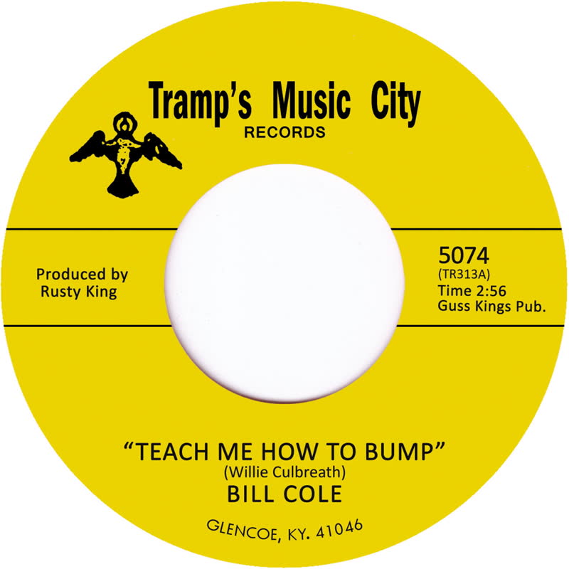 Bill Cole/TEACH ME HOW TO BUMP 7"