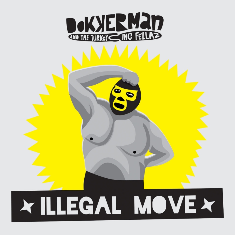 Dokkerman & Turkeying/ILLEGAL MOVE LP