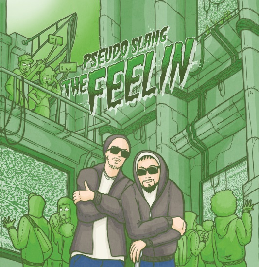 Pseudo Slang/THE FEELIN 7"