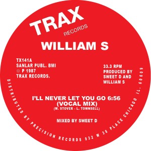 William S/I'll NEVER LET YOU GO 12"