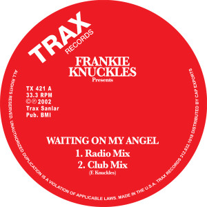 Frankie Knuckles/WAITING ON MY ANGEL 12"