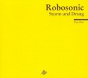 Robosonic/STURM UND DRANG CD