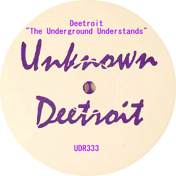 Deetroit/THE UNDERGROUND UNDERSTANDS 12"