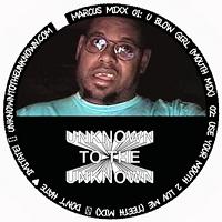 Marcus Mixx/USE YOUR MOUTH 2 LUV ME 12"