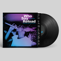 Various/WHO SAY RELOAD VOL. 2 DLP