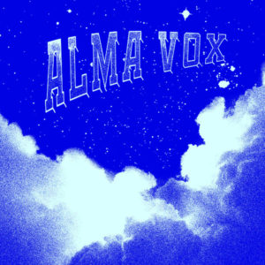 Alma Vox/TOI MON TOIT 7"