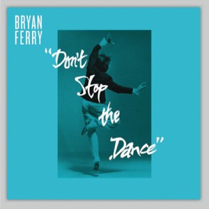 Bryan Ferry/DON'T STOP #3 (TERJE) 12"