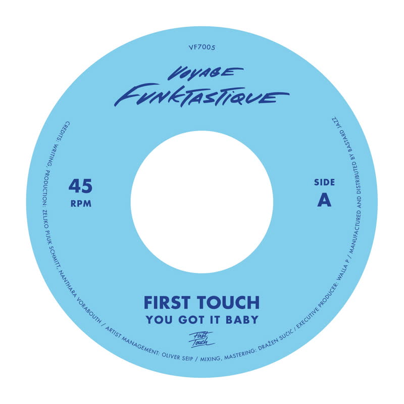 First Touch/YOU GOT IT BABY 7"