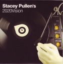 Stacey Pullen/S.PULLEN'S 2020 VISION CD