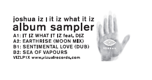 Joshua Iz/IT IZ WHAT IT IZ SAMPLER 12"