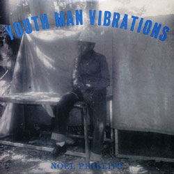 Noel Phillips(Echo Minott)/YOUTH MAN LP