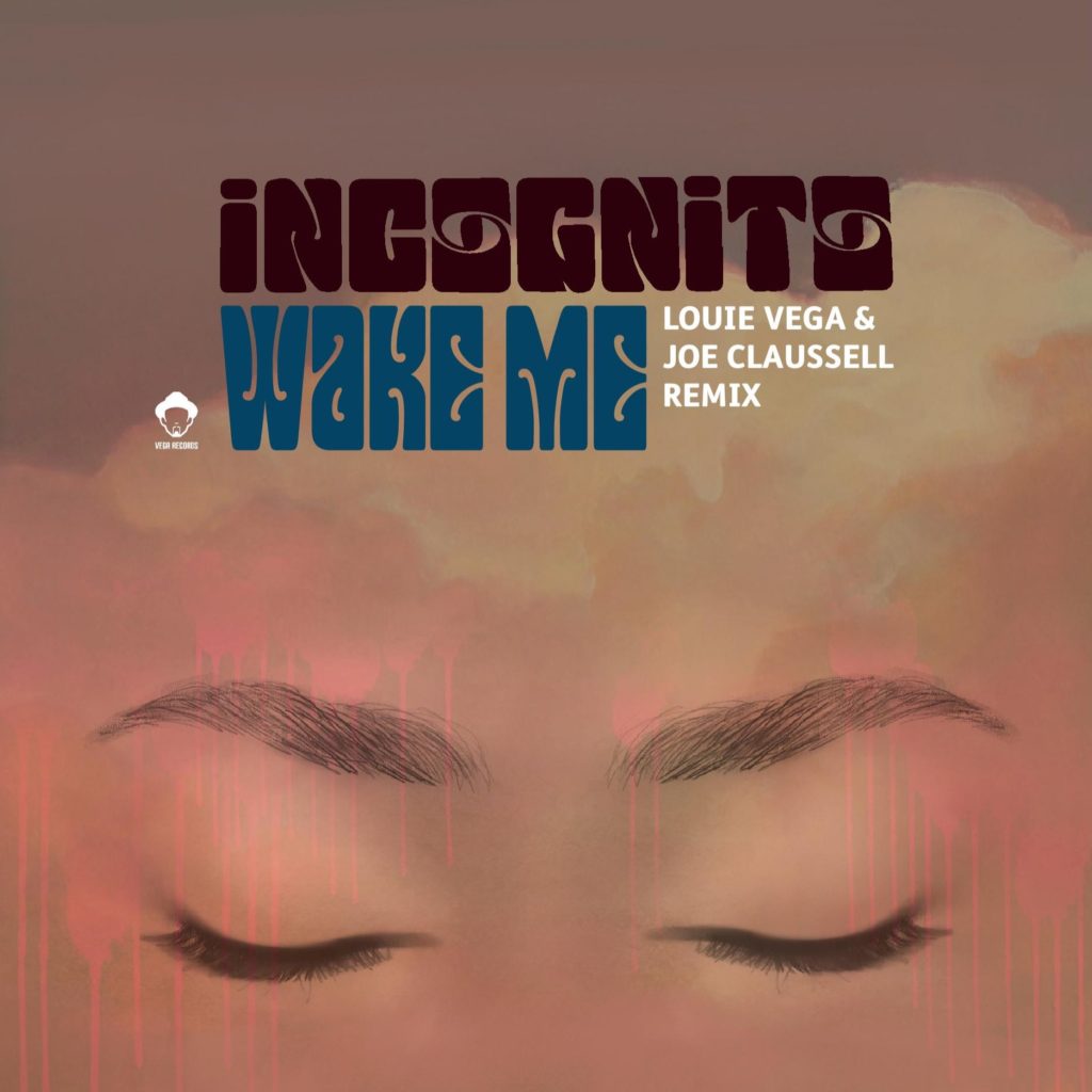 Incognito/WAKE ME (VEGA & CLAUSSELL) 12"