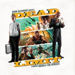 Noisia & The Upbeats/DEAD LIMIT EP D12"