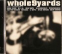 Various/WHOLE NINE YARDS VOL 1.  CD