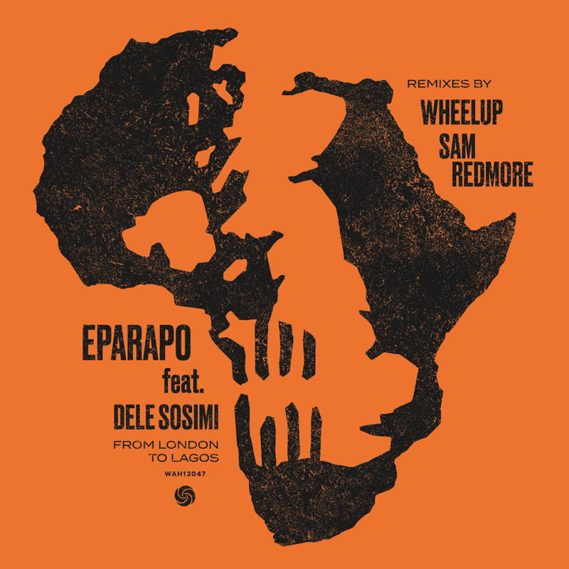 Eparapo & Dele Sosimi/FROM LONDON... 12"