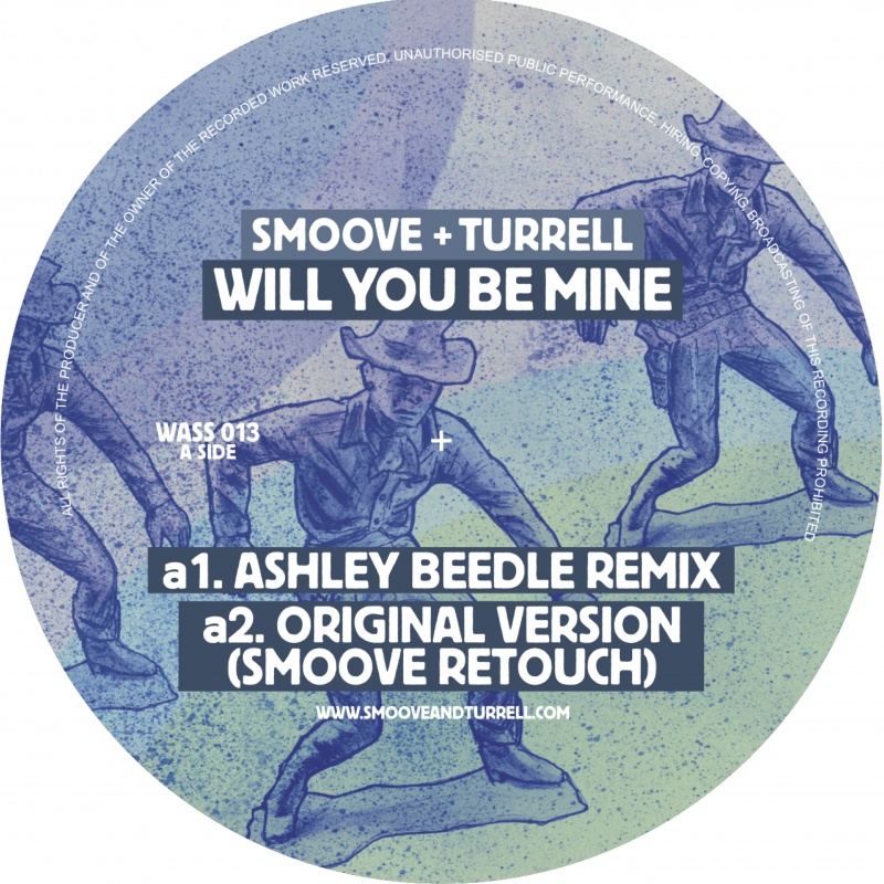 Smoove & Turrell/WILL YOU BE MINE 12"