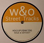 Waze & Odyssey/HOLD UP EP 12"