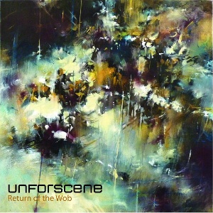 Unforscene/RETURN OF THE WOB CD