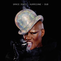 Grace Jones/HURRICANE DUB DLP