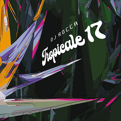 DJ Rocca/TROPICALE 17 12"